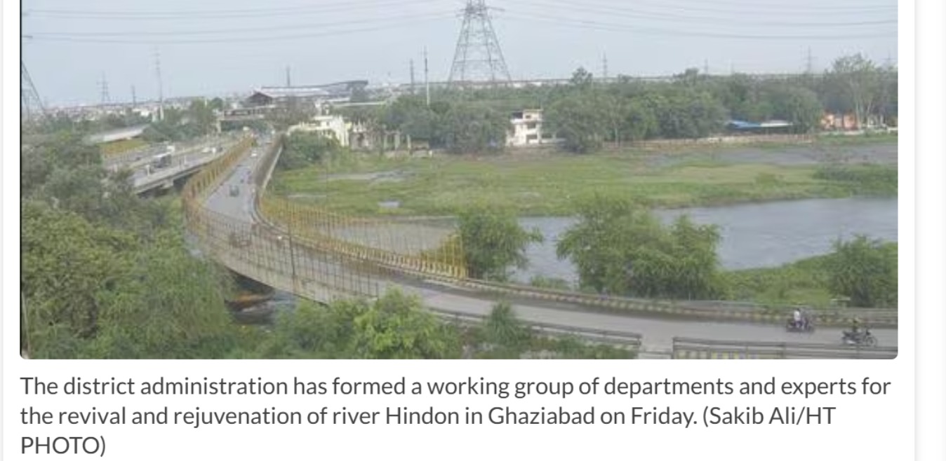 Fresh push to clean Hindon, focus on drains and afforestation