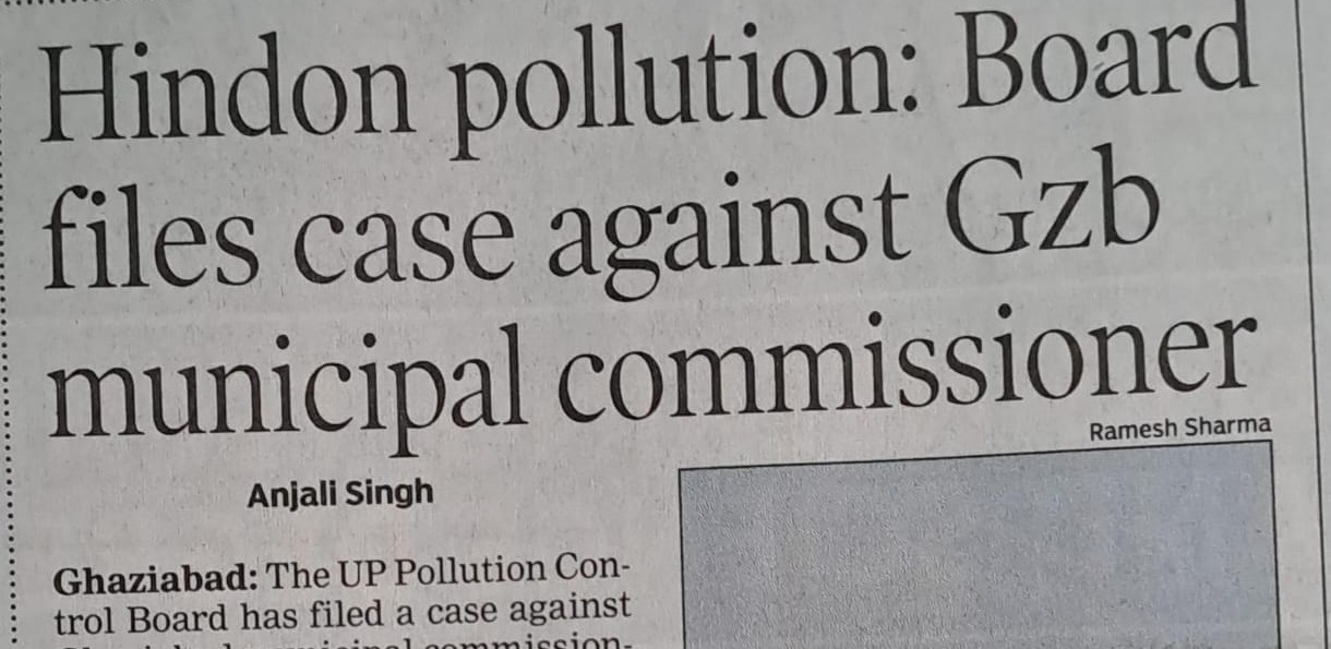 Hindon pollution: Board files case against Gzb municipal commissioner