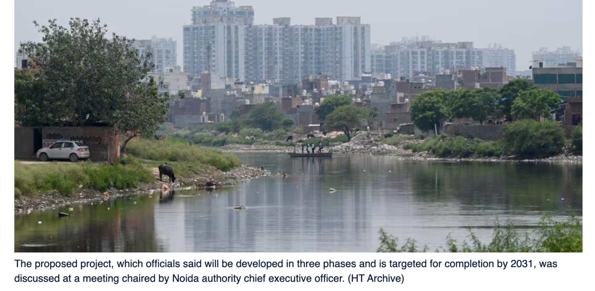 Noida proposes ₹29k-cr Hindon riverfront on lines of Lucknow’s Gomti