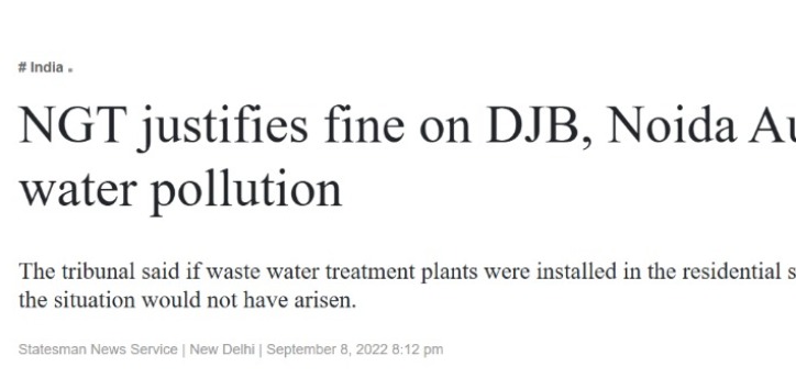 NGT justifies fine on DJB, Noida Authority over water pollution