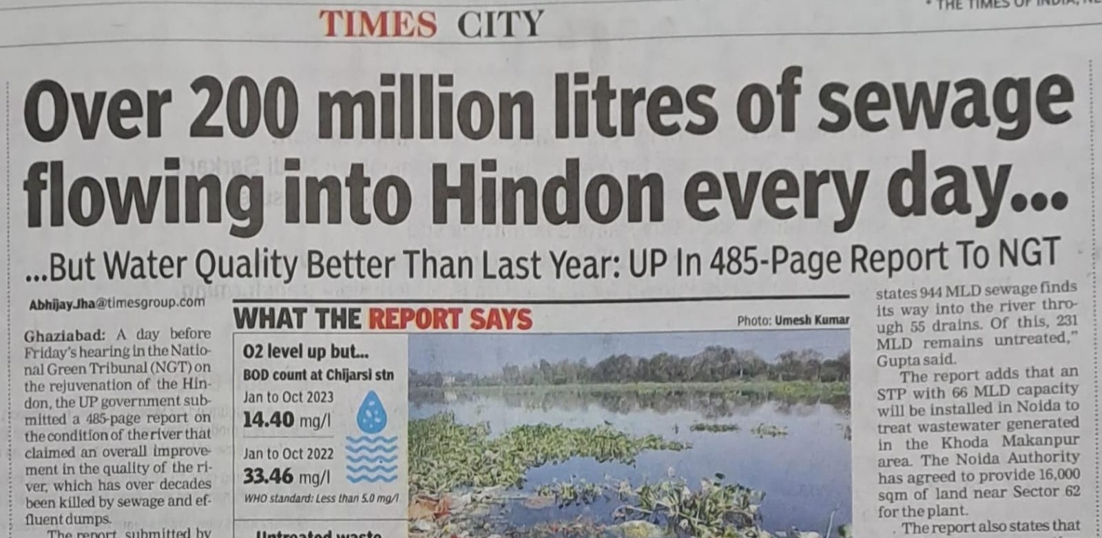 Over 200 millions of sewage flowing into Hindon every day....