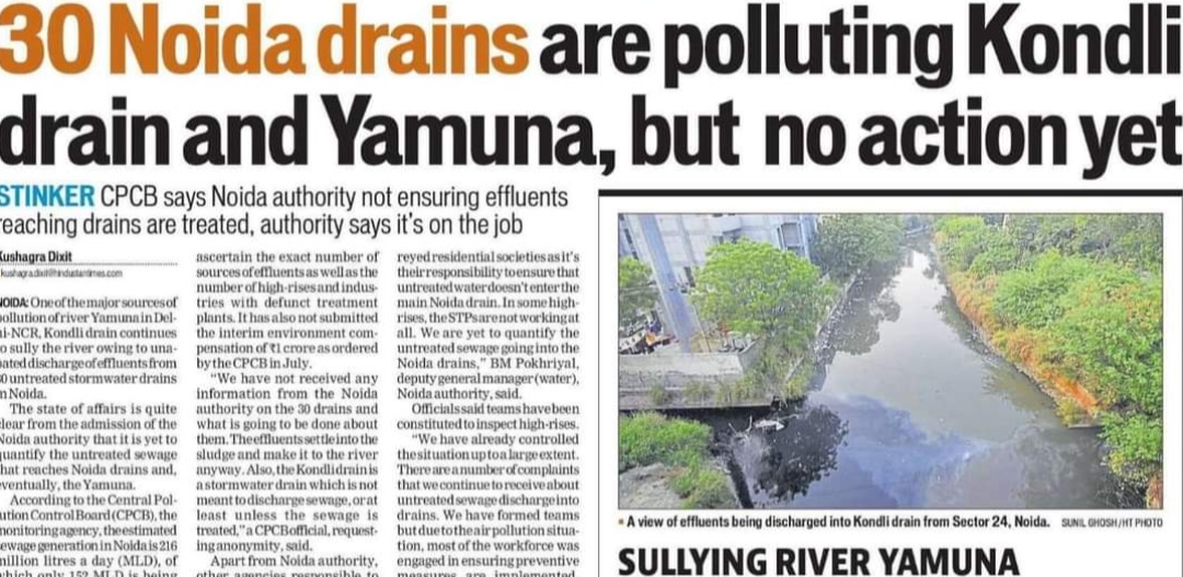 30 Noida drains are polluting Kondli drain and Yammuna, but no action yet 